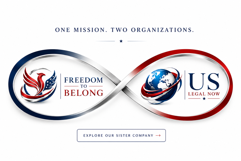 Freedom to Belong y US Legal Now — sister companies